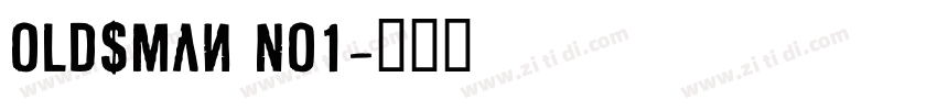 Oldsman No1字体转换